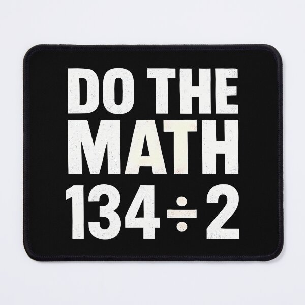 Item preview, Do The Math 67 Funny Meme Six Seven Math Teacher Student designed and sold by markettathorn.