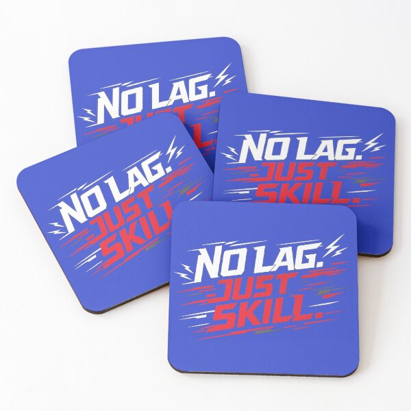 Item preview, No Lag Just Skill designed and sold by Prasakro.
