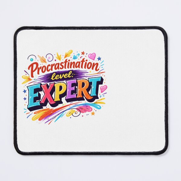 Item preview, Procrastination Level Expert Funny Colorful Typography Design designed and sold by anandsiva2703.