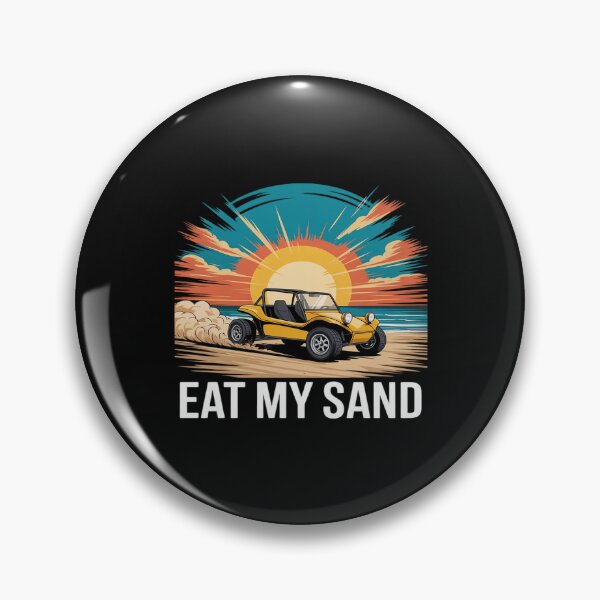 Item preview, Eat My Sand Rail Racing Offroad Car Dune Buggy designed and sold by JessicaWalshdf.
