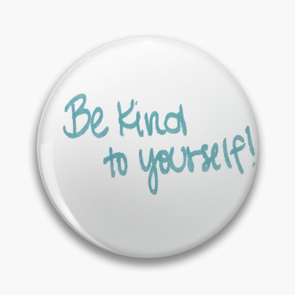 Item preview, Be kind to yourself! designed and sold by beautifulprince.