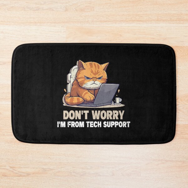Item preview, Cat Don't Worry I'M From Tech Support designed and sold by vaharisanic.