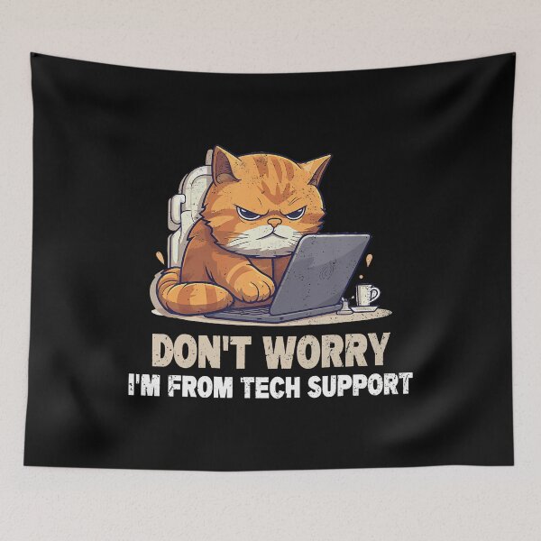 Item preview, Cat Don't Worry I'M From Tech Support designed and sold by vaharisanic.