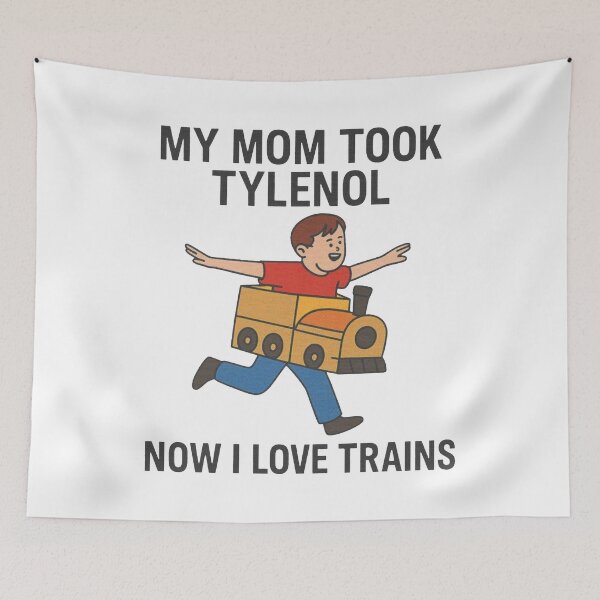 Item preview, Funny Meme My Mom Took Tylenol Now I Love Trains designed and sold by JaidaBruen.