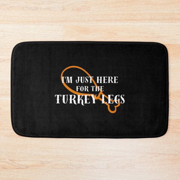 Item preview, I'M Just Here For The Turkey Legs Funny designed and sold by vaharisanic.