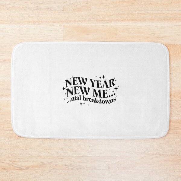 Item preview, New Year New Me Mental Breakdown designed and sold by JaidaBruen.