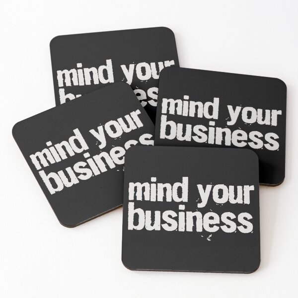 Item preview, Mind Your Business - Anti Nosey People designed and sold by kaneishiayuvi.