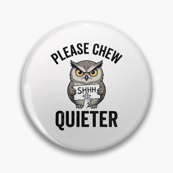 Item preview, Please Chew Quieter Funny Bird Nature  designed and sold by JaidaBruen.