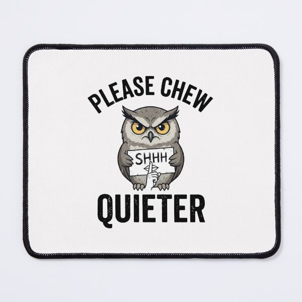 Item preview, Please Chew Quieter Funny Bird Nature  designed and sold by JaidaBruen.