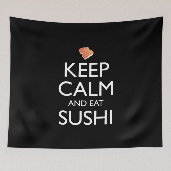 Item preview, Keep Calm And Eat Sushi designed and sold by Cat Lady Designs.
