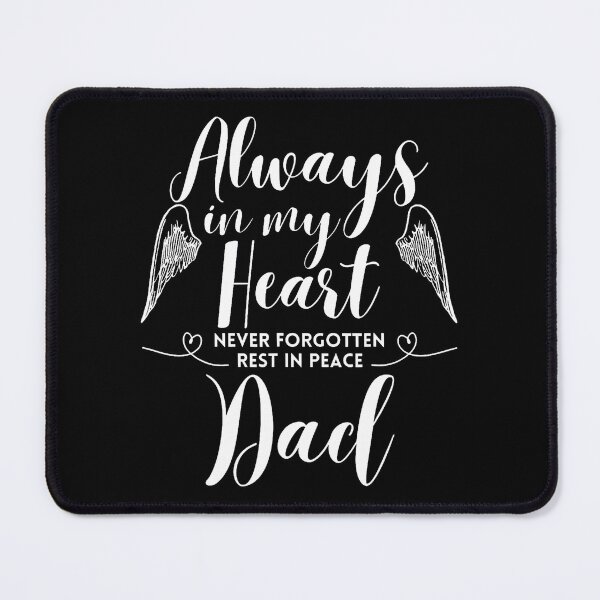 Item preview, Always In My Heart Dad Memorial designed and sold by chaybduparek.