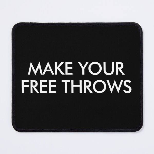 Item preview, Make Your Free Throws - Basketball Funny Saying designed and sold by kaneishiayuvi.