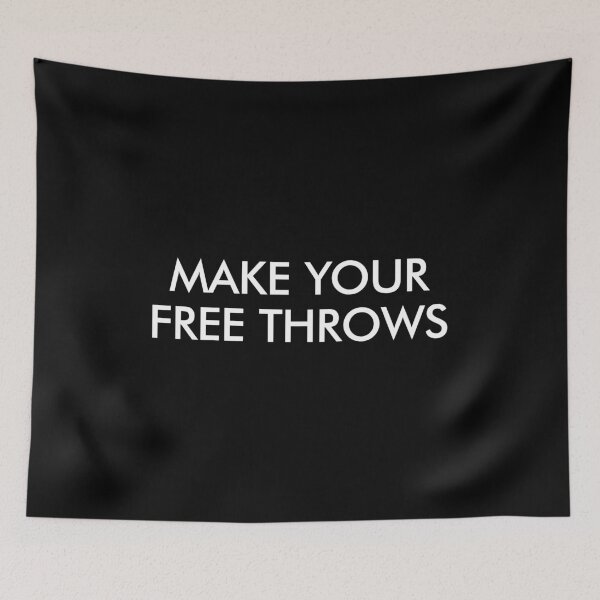 Item preview, Make Your Free Throws - Basketball Funny Saying designed and sold by kaneishiayuvi.