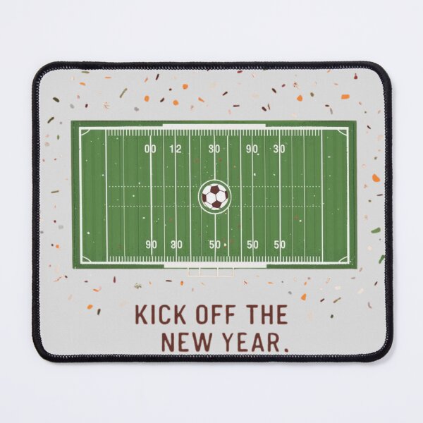 Item preview, ,,Kick Off the New Year" designed and sold by SportThreadz.