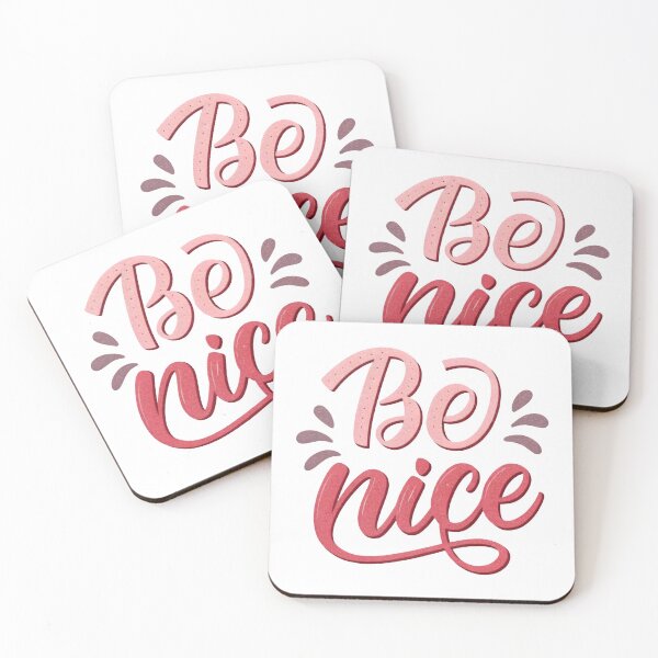 Item preview, Be Nice designed and sold by nimmitrends.