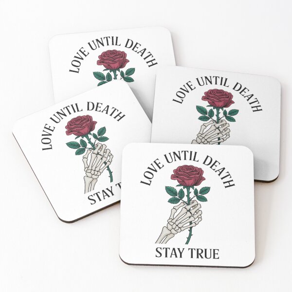 Item preview, Love Until Death Stay True designed and sold by HelloCal.