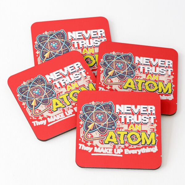 Item preview, Never Trust An Atom They Make Up Everything - Funny Science Pixel Art designed and sold by AdyKurniawan.