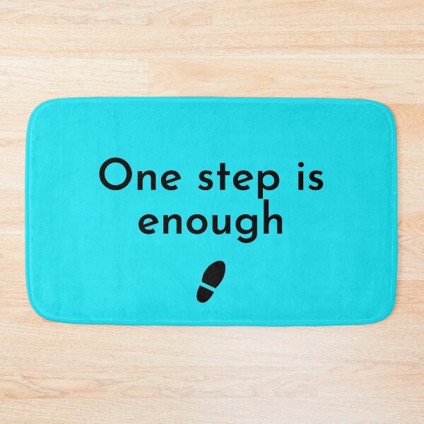 Item preview, One Step is Enough | Just one step at a time | Calm productivity designed and sold by dfly-creations.