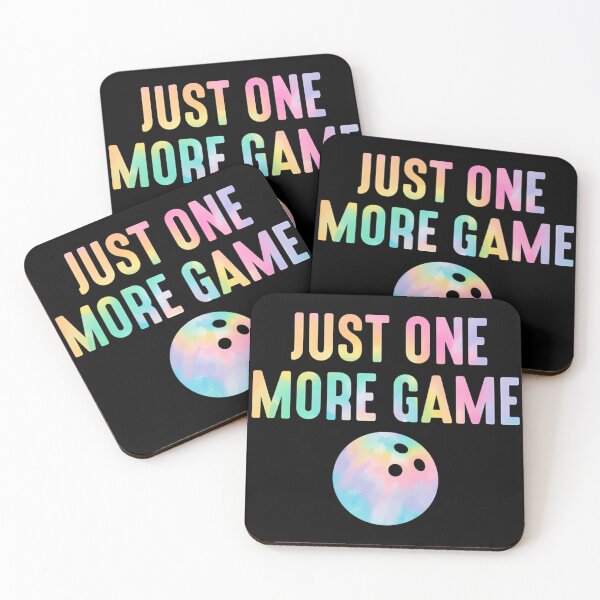 Item preview, Just One More Game Funny Bowling Team Quote designed and sold by Mason-Pride.