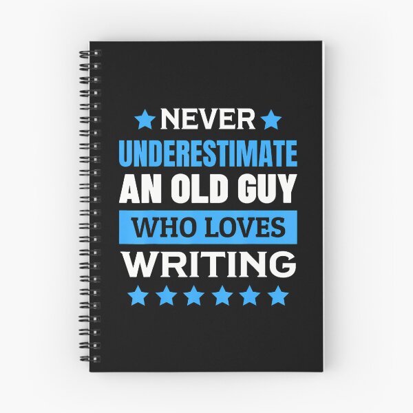 Item preview, Never Underestimate An Old Guy Who Loves Writing designed and sold by malhanasbih.