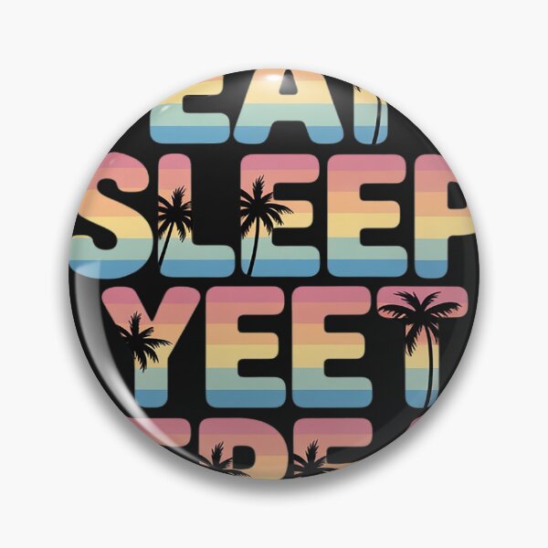Item preview, Eat Sleep Yeet Repeat Sunset Summer designed and sold by GaryBellcvbnb.