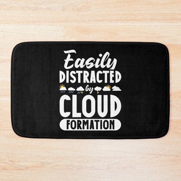 Item preview, Meteorologist Easily Distracted By Cloud Formation designed and sold by malhanasbih.