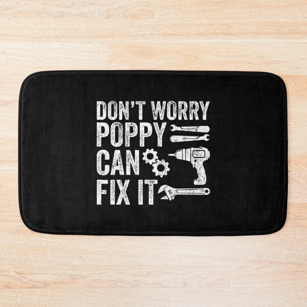 Item preview, Fathers Day Grandpa Don't Worry Poppy Can Fix It designed and sold by malhanasbih.