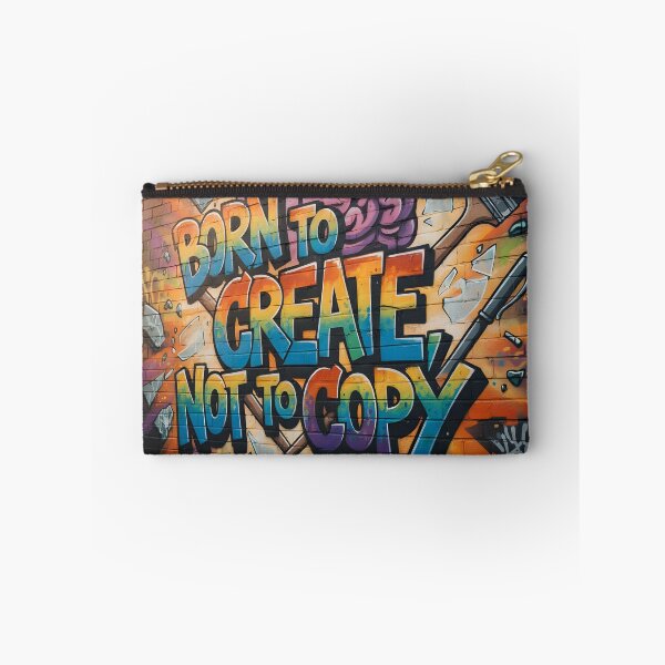 Item preview, Born to Create Not to Copy Graffiti Wall Art – Bold Creative Motivation Street Art Design designed and sold by trendyart1112.