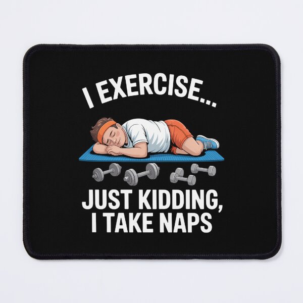 Item preview, Exercise Gym Sarcastic Joke Humor Sarcasm designed and sold by cosmicncozyS.