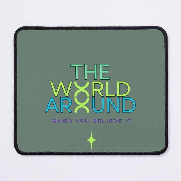 Item preview, The World Around You Changes When You Believe – Inspirational Quote Design designed and sold by MUKUND FASHION DESIGN.