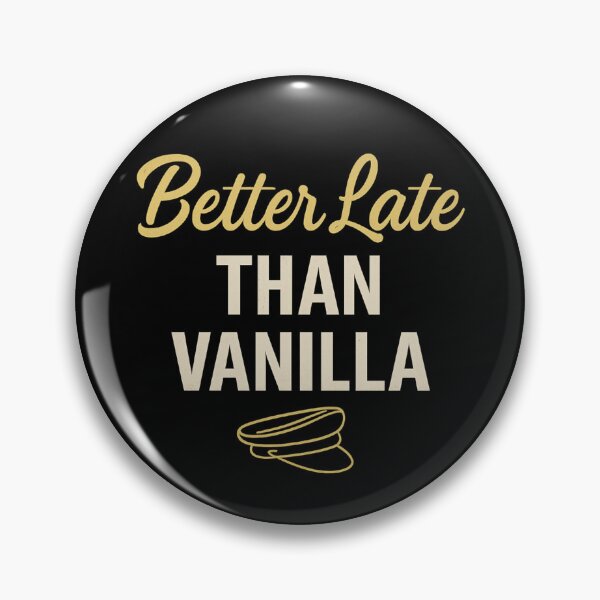Item preview, Gay Leather Better Late Than Vanilla Leather Pride Graphic Design designed and sold by ItsAKinkThing.