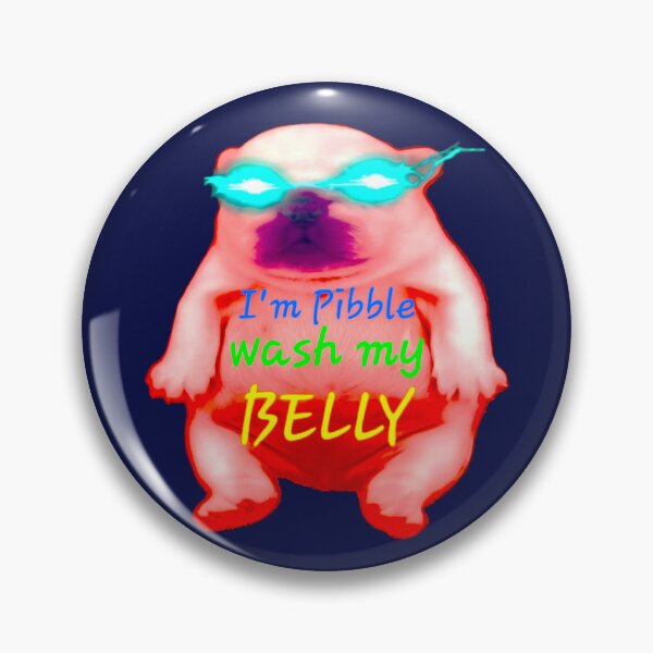 Item preview, I am Pibble Wash My Belly Funny Dog Meme designed and sold by The Art by Rossouw.