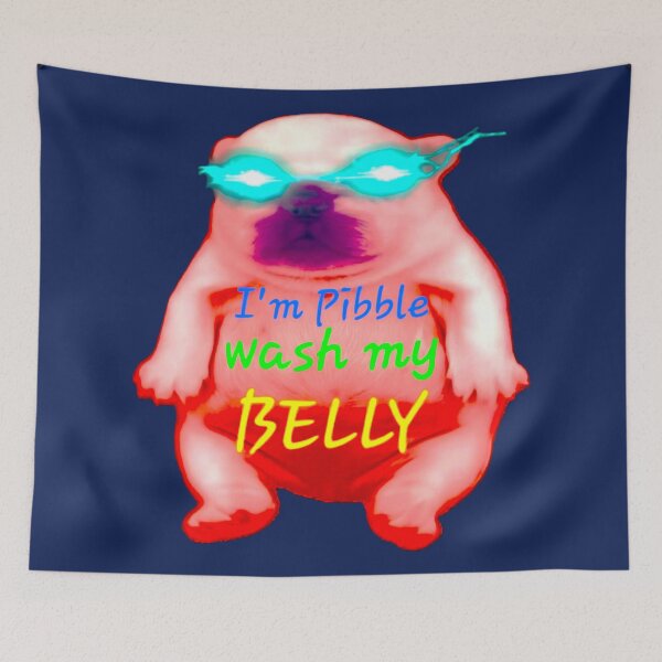 Item preview, I am Pibble Wash My Belly Funny Dog Meme designed and sold by The Art by Rossouw.