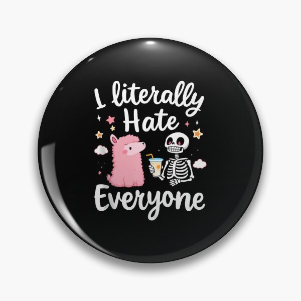 Item preview, I Literally Hate Everyone designed and sold by eugisginan.