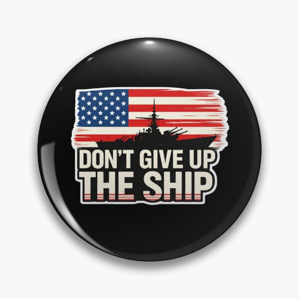 Item preview, Don’t Give Up The Ship – Patriotic Naval History Sticker & Tee designed and sold by haitrieuic96.