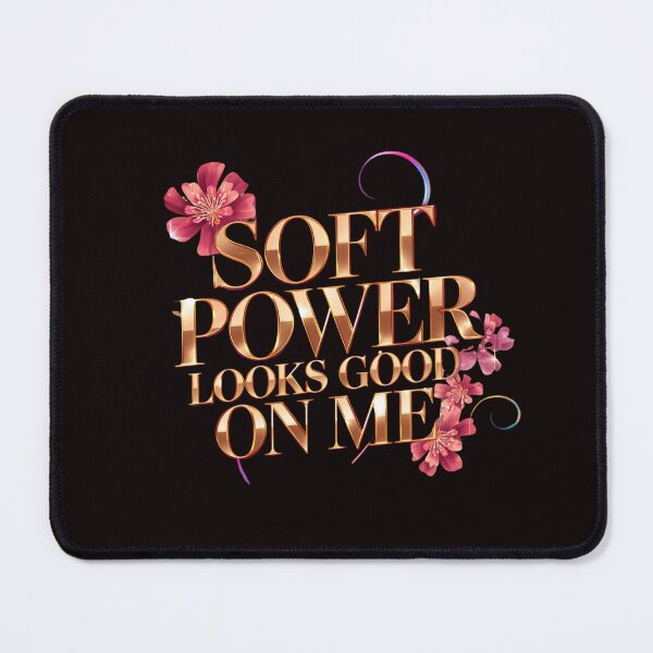 Item preview, Soft Power Looks Good on Me-Feminine Confidence Boss Babe Quote Design designed and sold by Aarvya Fashion Club ( A.F.C ).