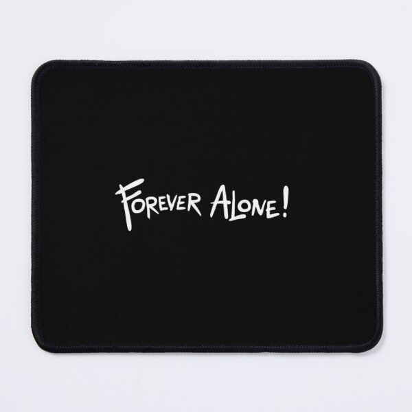 Item preview, Forever Alone – Bold Handwritten Quote with Attitude designed and sold by PixelVibe782.