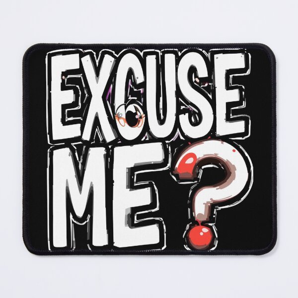 Item preview, Excuse Me? – Bold Comic Statement with Attitude designed and sold by PixelVibe782.