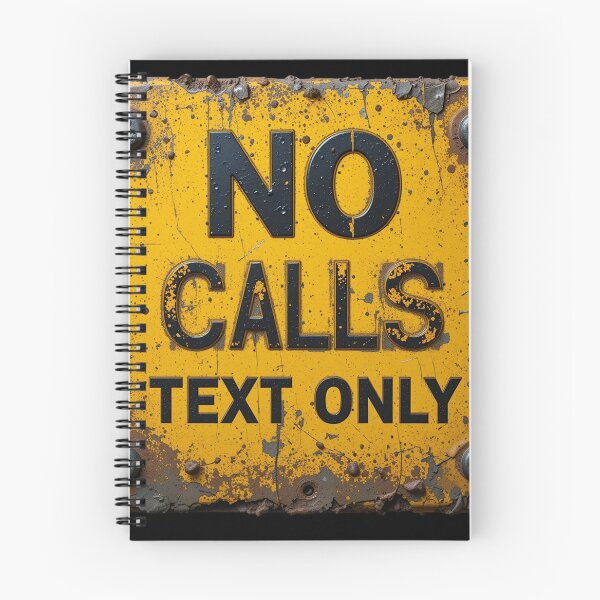 Item preview, No Calls, Text Only – Bold Warning Statement with Industrial Style designed and sold by PixelVibe782.