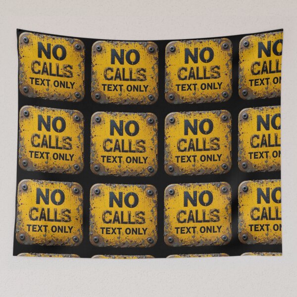 Item preview, No Calls, Text Only – Bold Warning Statement with Industrial Style designed and sold by PixelVibe782.