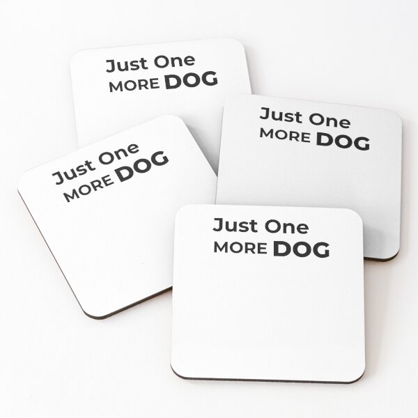 Item preview, Just One More Dog designed and sold by FWAHAB.