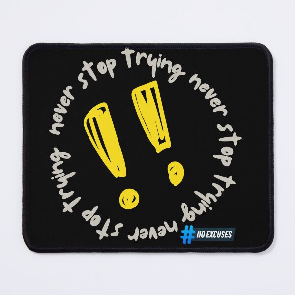 Item preview, NEVER STOP TRYING designed and sold by JI-PIXEL-PLACE.