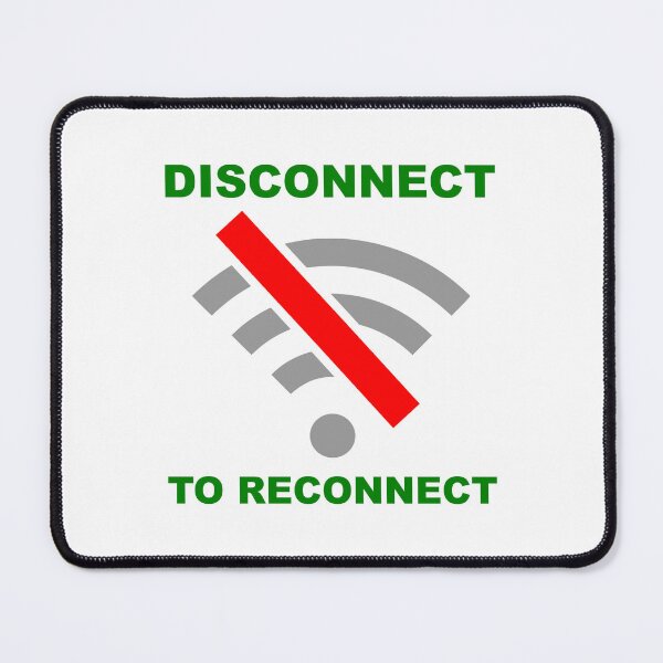 Item preview, Disconnect to Reconnect designed and sold by bry1nt.