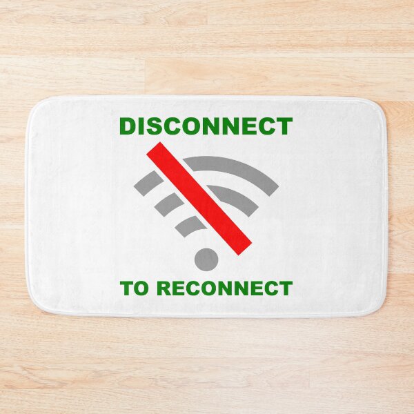 Item preview, Disconnect to Reconnect designed and sold by bry1nt.