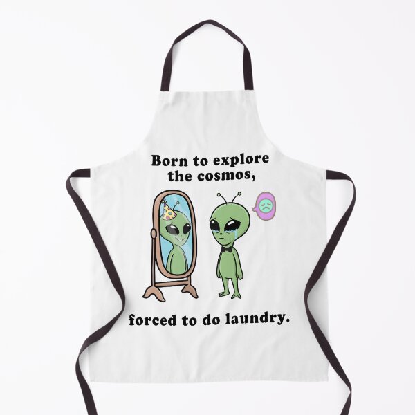 Item preview, Born to Explore the Cosmos, Forced to Do Laundry – Funny Alien Design designed and sold by Senkov.