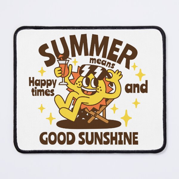 Item preview, Summer means happy times and good sunshine. designed and sold by monkik.