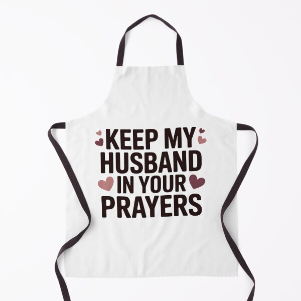 Item preview, Keep My Husband in Your Prayers | Funny Faith Humor Design designed and sold by PROPera-design.