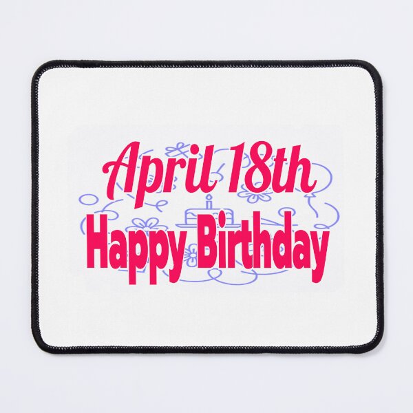 Item preview, Birthday April 18th  designed and sold by Sujinthaiart.