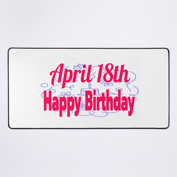 Item preview, Birthday April 18th designed and sold by Sujinthaiart.