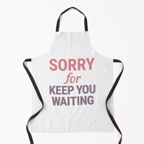 Item preview, Sorry for keep you waiting designed and sold by Innet.